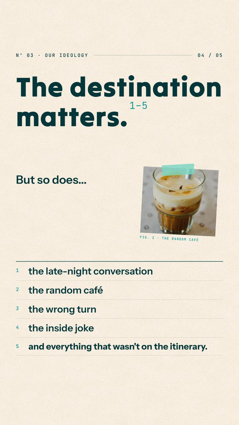 A story listing the late-night conversation, the random café, the wrong turn and the inside joke