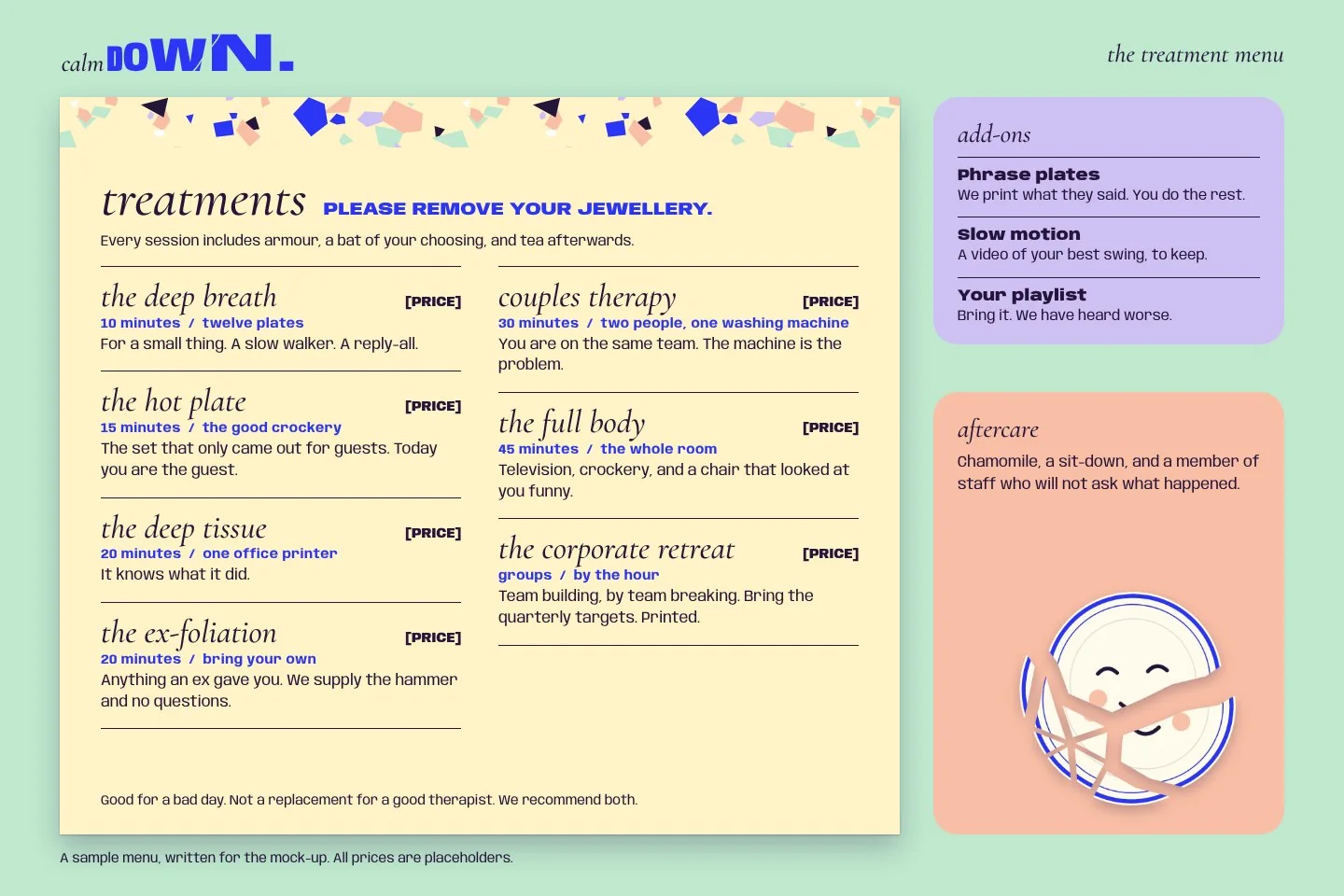 Calm Down: the treatment menu